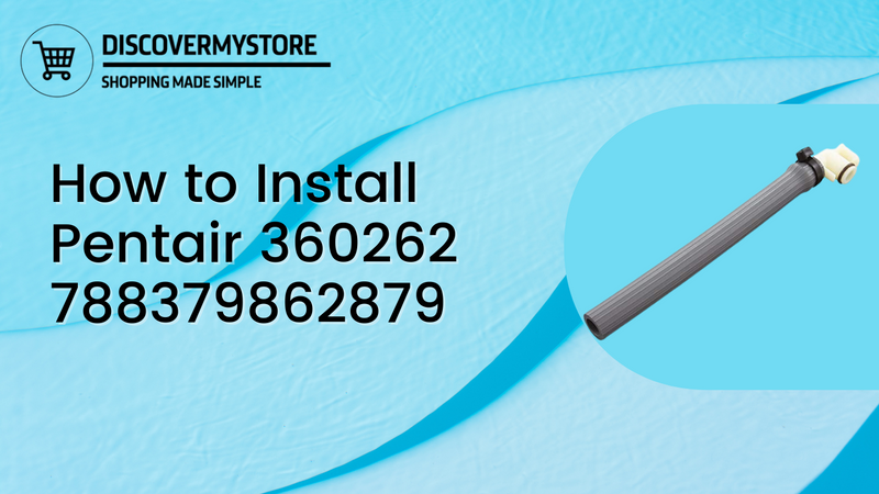 How to Install Pentair 360262 788379862879