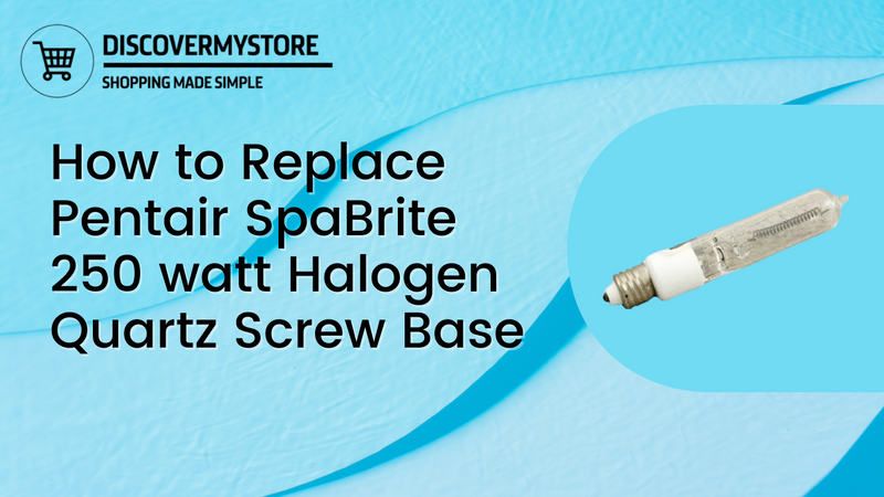 How to Replace Pentair SpaBrite/AquaLight 250 watt Halogen Quartz Screw Base