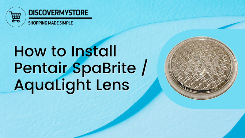 How to Install Pentair SpaBrite / AquaLight Lens, 4 in. dia., tempered 79107800