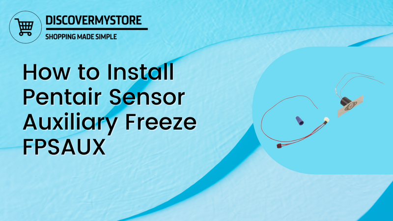 How to Install Pentair Sensor Auxiliary Freeze FPSAUX