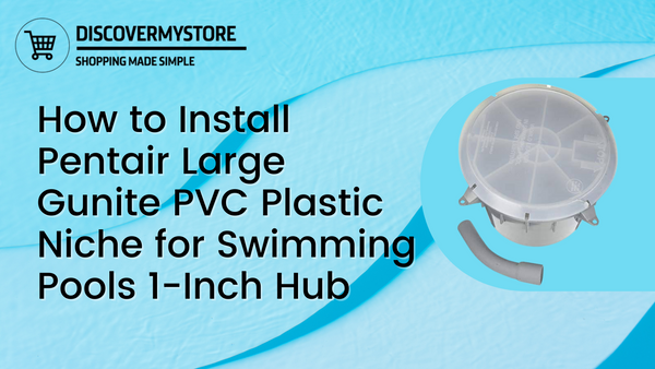 How to Install Pentair Large Gunite PVC Plastic Niche for Swimming Pools 1-Inch Hub