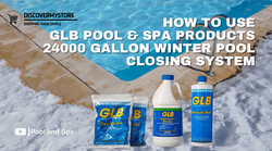 How to Use GLB Pool & Spa Products 24000 Gallon Winter Pool Closing System