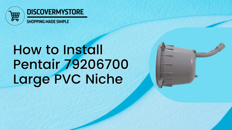 How to Install Pentair 79206700 Large PVC Niche