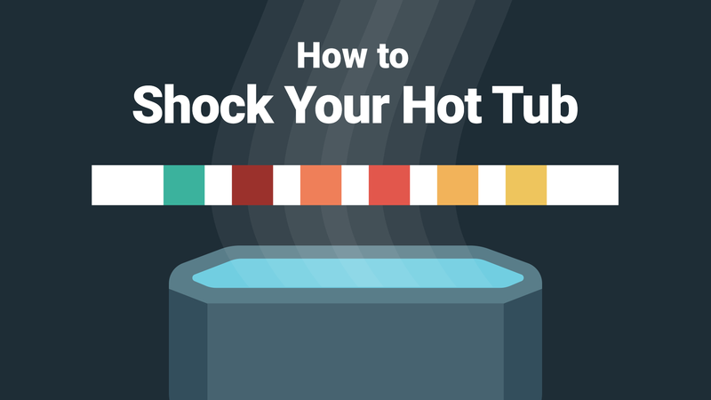 How To Shock My Hot Tub?