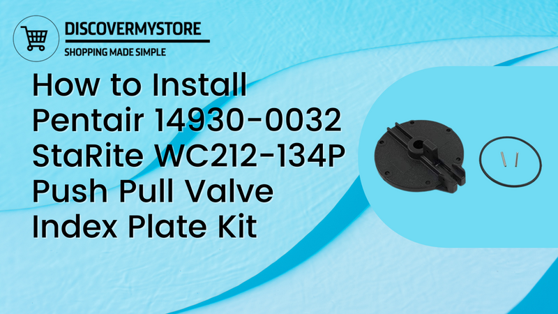 How to Install Pentair 14930-0032 StaRite WC212-134P Pool & Spa Push Pull Valve Index Plate Kit
