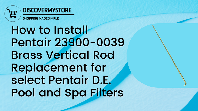 How to Instal Pentair 23900-0039 Brass Vertical Rod Replacement for select Pentair D.E. Pool and Spa Filters