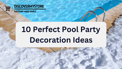 10 Perfect Pool Party Decoration Ideas