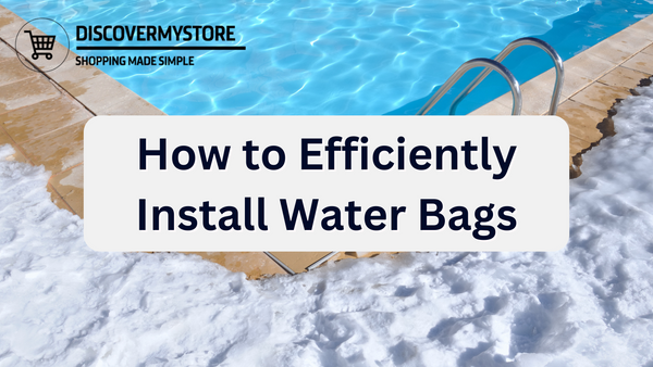 How to Efficiently Install Water Bags