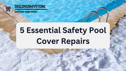 5 Essential Safety Pool Cover Repairs