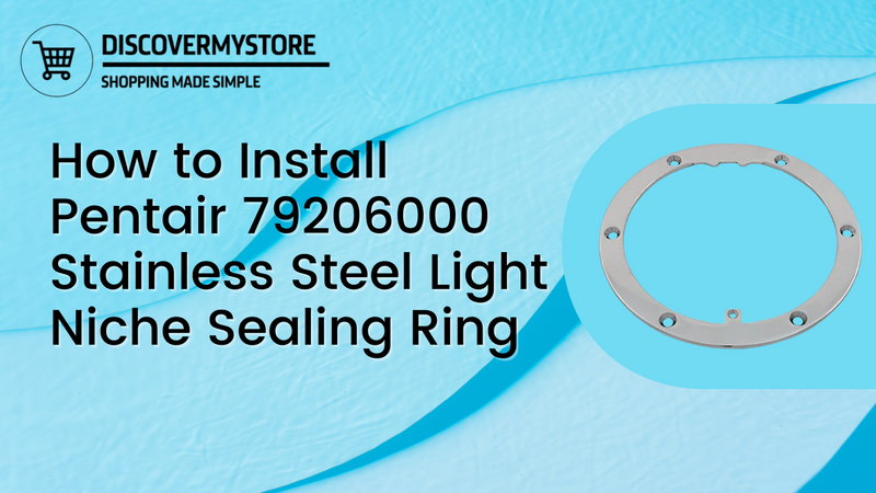 How to Install Pentair 79206000 Stainless Steel Light Niche Sealing Ring