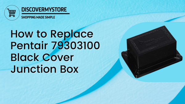 How to Replace Pentair 79303100 Black Cover Junction Box
