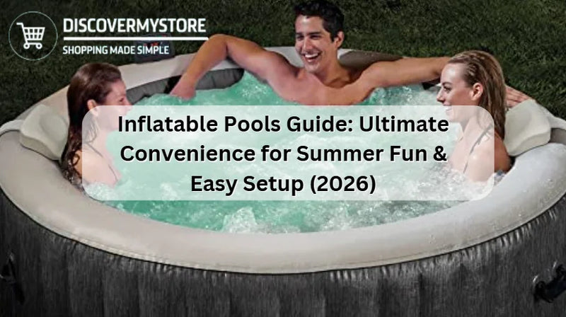 Inflatable Pools Guide: Ultimate Convenience for Summer Fun & Easy Set