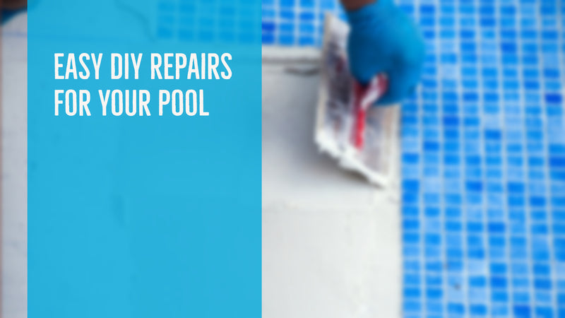 Easy DIY Repairs for Your Pool