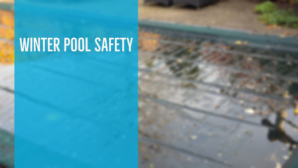 Winter Pool Safety