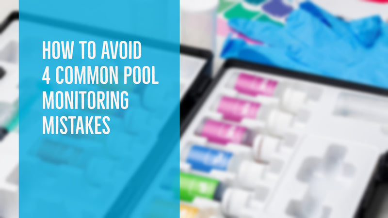 How to Avoid 4 Common Pool Monitoring Mistakes