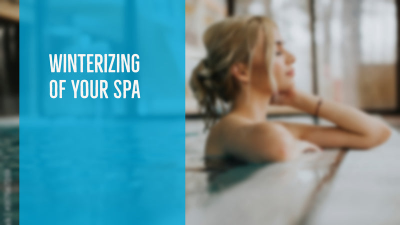 Winterizing Of Your Spa