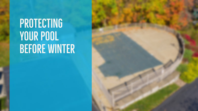 Protecting Your Pool Before Winter