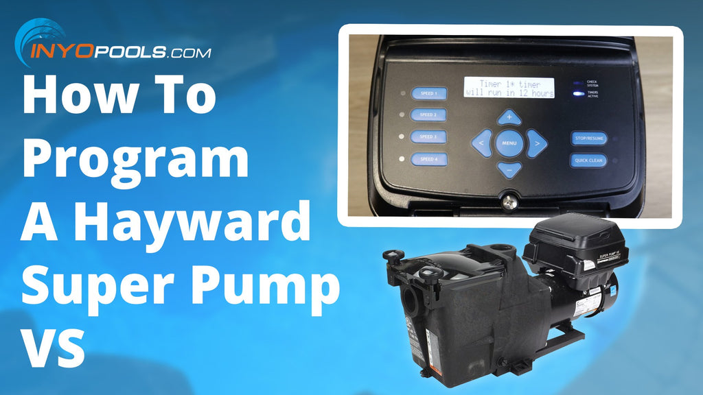 How To Program a Variable Speed Hayward Super Pump – DiscoverMyStore