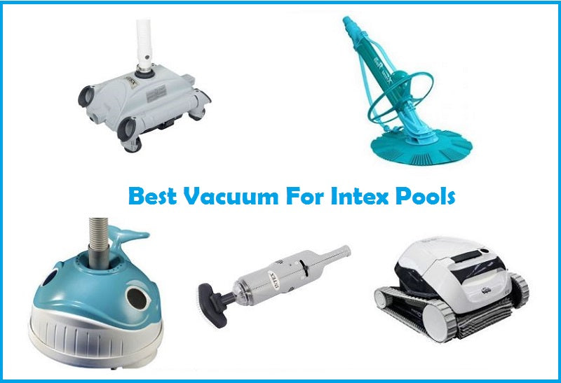 Best Vacuums for your Intex pool (Part 1)