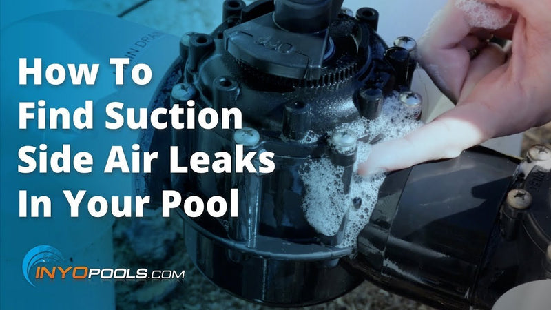 How to Pinpoint Suction Side Air Leaks In A Pool