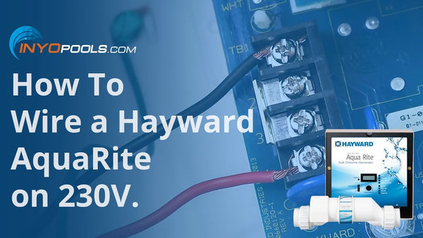 How To Connect a Hayward AquaRite on 230V