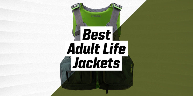 Best 6 Life Vests for Adults