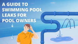 A Guide To Swimming Pool Leaks For Pool Owners