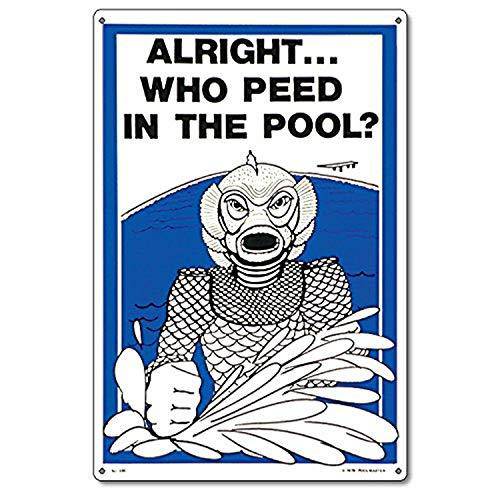 Poolmaster Sign for Residential or Commercial Swimming Pools, Who Peed in The Pool